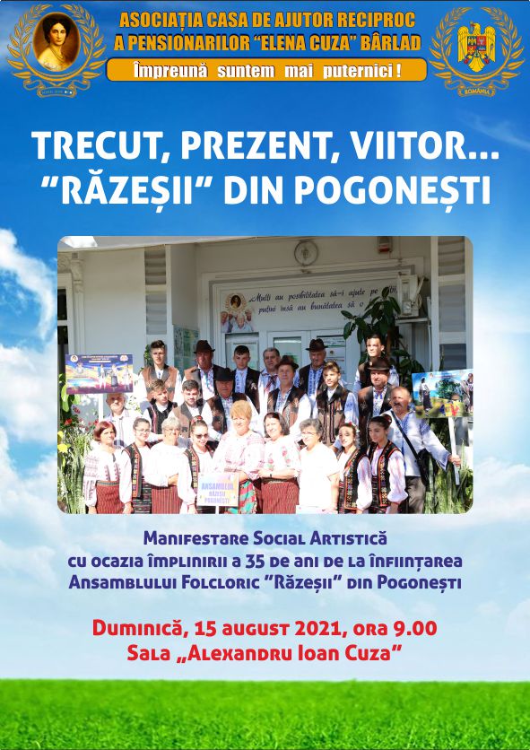 TRECUT, PREZENT, VIITOR... "RĂZEȘTI" DIN POGONEȘTI
